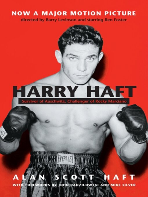 Title details for Harry Haft by Alan Scott Haft - Available
